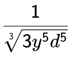 A LaTex expression showing 1 over 3-th root of 3{y to the power of 5{d to the power of 5 }}