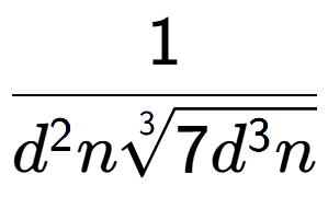 A LaTex expression showing 1 over {d to the power of 2 n3-th root of 7{d to the power of 3 n}}