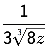 A LaTex expression showing 1 over 33-th root of 8z
