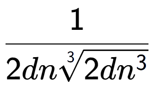 A LaTex expression showing 1 over 2dn3-th root of 2d{n to the power of 3 }