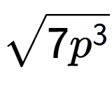 A LaTex expression showing square root of 7{p to the power of 3 }