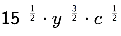 A LaTex expression showing 15 to the power of -1 over 2 times {y} to the power of -3 over 2 times c to the power of -1 over 2