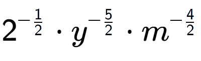 A LaTex expression showing 2 to the power of -1 over 2 times {y} to the power of -5 over 2 times {m} to the power of -4 over 2