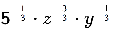 A LaTex expression showing 5 to the power of -1 over 3 times {z} to the power of -3 over 3 times y to the power of -1 over 3
