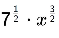 A LaTex expression showing 7 to the power of 1 over 2 times {x} to the power of 3 over 2