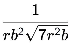 A LaTex expression showing 1 over r{b to the power of 2 square root of 7{r to the power of 2 b}}