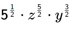 A LaTex expression showing 5 to the power of 1 over 2 times {z} to the power of 5 over 2 times {y} to the power of 3 over 2
