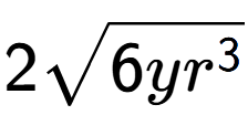 A LaTex expression showing 2square root of 6y{r to the power of 3 }