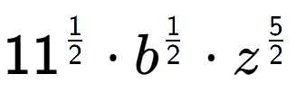 A LaTex expression showing 11 to the power of 1 over 2 times b to the power of 1 over 2 times {z} to the power of 5 over 2