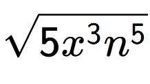 A LaTex expression showing square root of 5{x to the power of 3 {n} to the power of 5 }