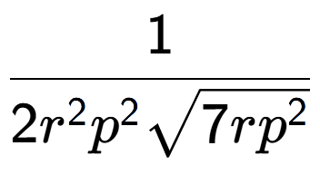 A LaTex expression showing 1 over 2{r to the power of 2 {p} to the power of 2 square root of 7r{p to the power of 2 }}