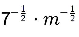 A LaTex expression showing 7 to the power of -1 over 2 times m to the power of -1 over 2