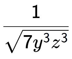 A LaTex expression showing 1 over square root of 7{y to the power of 3{z to the power of 3 }}