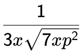 A LaTex expression showing 1 over 3xsquare root of 7x{p to the power of 2 }