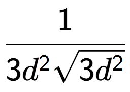 A LaTex expression showing 1 over 3{d to the power of 2 square root of 3{d to the power of 2 }}