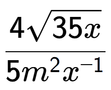 A LaTex expression showing \frac{4square root of 35x}{5{m} to the power of 2 {x} to the power of -1 }