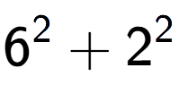 A LaTex expression showing 6 to the power of 2 + 2 to the power of 2