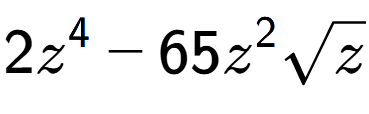 A LaTex expression showing 2{z} to the power of 4 - 65{z} to the power of 2 square root of z