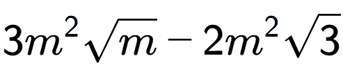 A LaTex expression showing 3{m} to the power of 2 square root of m - 2{m} to the power of 2 square root of 3