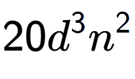 A LaTex expression showing 20{d} to the power of 3 {n} to the power of 2