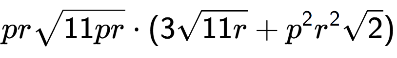 A LaTex expression showing prsquare root of 11pr times (3square root of 11r + {p} to the power of 2 {r} to the power of 2 square root of 2)