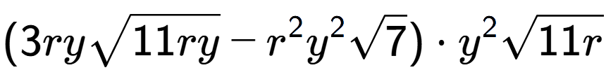 A LaTex expression showing (3rysquare root of 11ry - {r} to the power of 2 {y} to the power of 2 square root of 7) times {y} to the power of 2 square root of 11r