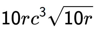 A LaTex expression showing 10r{c} to the power of 3 square root of 10r