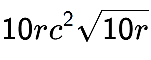 A LaTex expression showing 10r{c} to the power of 2 square root of 10r