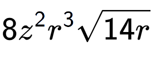 A LaTex expression showing 8{z} to the power of 2 {r} to the power of 3 square root of 14r