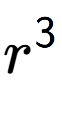 A LaTex expression showing {r} to the power of 3