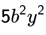 A LaTex expression showing 5{b} to the power of 2 {y} to the power of 2