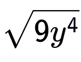 A LaTex expression showing square root of 9{y to the power of 4 }