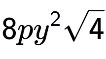 A LaTex expression showing 8p{y} to the power of 2 square root of 4