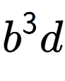 A LaTex expression showing {b} to the power of 3 d