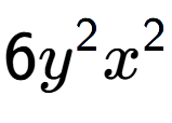 A LaTex expression showing 6{y} to the power of 2 {x} to the power of 2