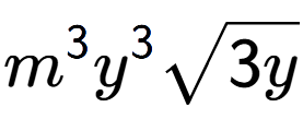 A LaTex expression showing {m} to the power of 3 {y} to the power of 3 square root of 3y