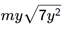 A LaTex expression showing mysquare root of 7{y to the power of 2 }