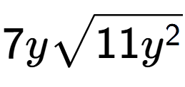 A LaTex expression showing 7ysquare root of 11{y to the power of 2 }