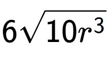 A LaTex expression showing 6square root of 10{r to the power of 3 }