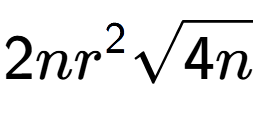 A LaTex expression showing 2n{r} to the power of 2 square root of 4n