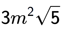 A LaTex expression showing 3{m} to the power of 2 square root of 5