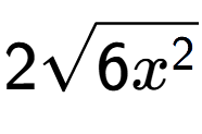 A LaTex expression showing 2square root of 6{x to the power of 2 }