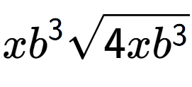 A LaTex expression showing x{b} to the power of 3 square root of 4x{b to the power of 3 }