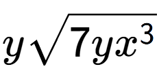A LaTex expression showing ysquare root of 7y{x to the power of 3 }