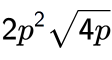 A LaTex expression showing 2{p} to the power of 2 square root of 4p