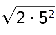 A LaTex expression showing square root of 2 times 5 to the power of 2