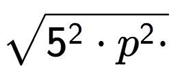 A LaTex expression showing square root of 5 to the power of 2 times p to the power of 2 times