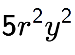 A LaTex expression showing 5{r} to the power of 2 {y} to the power of 2