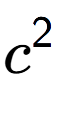 A LaTex expression showing {c} to the power of 2