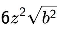 A LaTex expression showing 6{z} to the power of 2 square root of {b to the power of 2 }